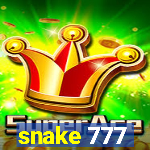 snake 777